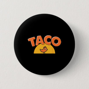 Bóton Redondo 5.08cm Meme de Frango Engraçado Taco da Moda Trump Sempre
