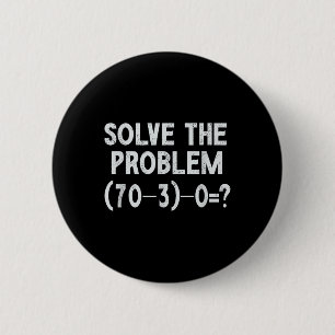 Bóton Redondo 5.08cm Meme Divertido 67 Pemdas Professor de Matemática E