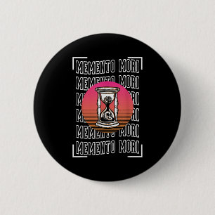 Bóton Redondo 5.08cm Memento Mori Stoicismo Filosofia Histoica Phi Anti
