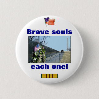 Bóton Redondo 5.08cm Memorial de Vietnam - almas bravas, cada uma botão