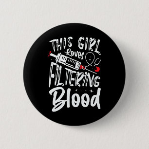 Bóton Redondo 5.08cm Menina ama Filtrar Enfermeira de Diálise de Rins S