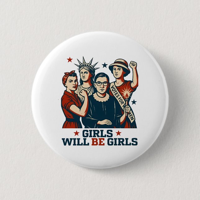 Bóton Redondo 5.08cm Meninas Serão Feministas Mulheres Empoderadas (Frente)