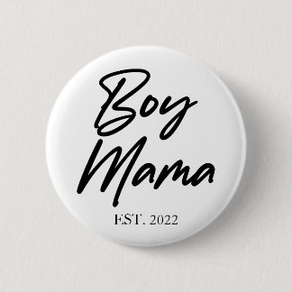 Bóton Redondo 5.08cm Menino Mamãe Personalizada Est. Mínimo ano de Mamã