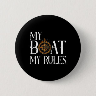 Bóton Redondo 5.08cm Mens My Boat My Rules Ship's Wheel Capitão Nautica