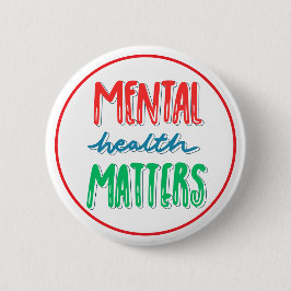 Bóton Redondo 5.08cm Mental Health Matters Awareness Support