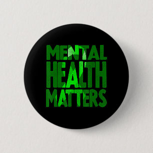 Bóton Redondo 5.08cm Mental Health Matters May is Mental Health Awarene