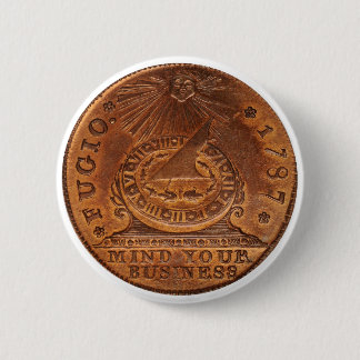 Bóton Redondo 5.08cm Mente do centavo de Fugio sua moeda de um centavo