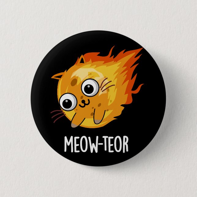Bóton Redondo 5.08cm Meow-teor Funny Meteor Pun Dark BG (Frente)