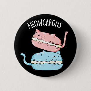 Bóton Redondo 5.08cm Meowcarons Engraçado Macaron Pun Dark BG