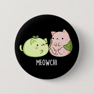 Bóton Redondo 5.08cm Meowchi Funny Mochi Pun Dark BG