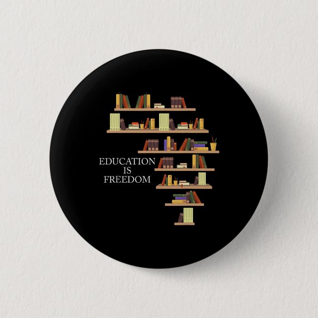 Bóton Redondo 5.08cm Mês da História Negra Educação É Liberdade Profess (Frente)