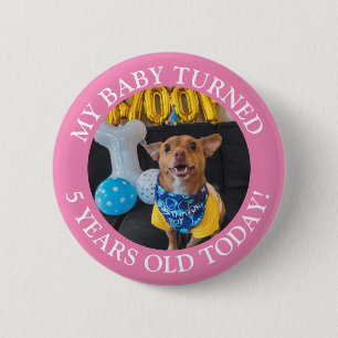 Bóton Redondo 5.08cm Meu bebê fez 5 anos hoje de aniversário