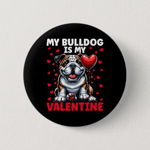 Bóton Redondo 5.08cm Meu Bulldog é meu namorado no dia dos namorados Bu
