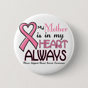 Bóton Redondo 5.08cm Meu coração é com meu CANCRO DA MAMA da mãe