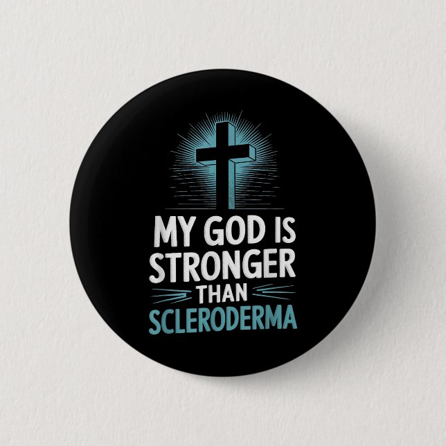 Bóton Redondo 5.08cm Meu Deus É Mais Forte Que O Escleroderma (Frente)