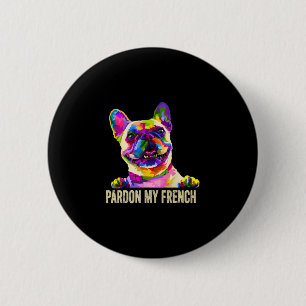 Bóton Redondo 5.08cm Meu Francês - Arte Pop Divertido Frenchie Bulldog