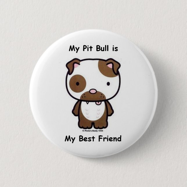 Bóton Redondo 5.08cm Meu pitbull é meu melhor amigo (Frente)