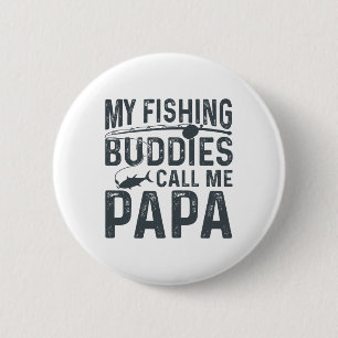 Bóton Redondo 5.08cm Meus Amigos de Pesca Me Chamam de Papai Dia dos Pa