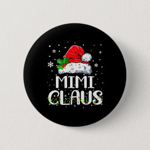 Bóton Redondo 5.08cm Mimi Claus Natal Família Pajama Matando Xmas