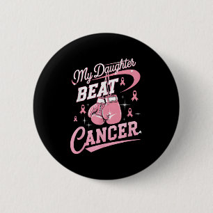 Bóton Redondo 5.08cm Minha Filha Beat Cancer Suporta Cancer Da Mama Em 
