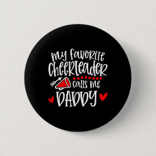 Bóton Redondo 5.08cm Minha líder de torcida favorita me chama de papai,