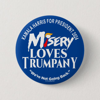 Bóton Redondo 5.08cm MISERY LOVES TRUMPANY (cor de fundo editável)