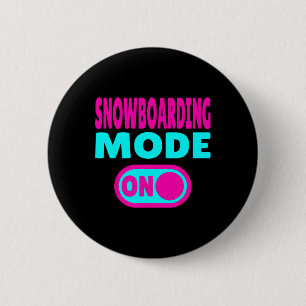 Bóton Redondo 5.08cm Modo de Snowboard ativado - Esportes de inverno