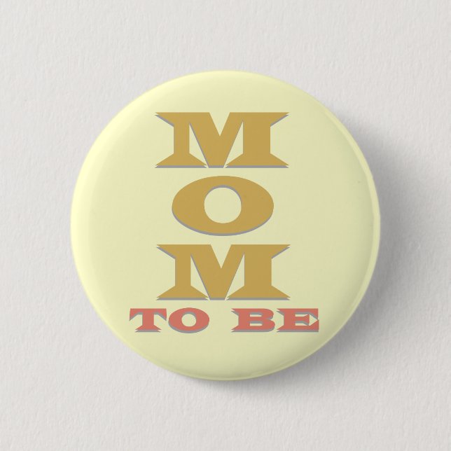 Bóton Redondo 5.08cm MOM para ser Camisetas e presentes (Frente)