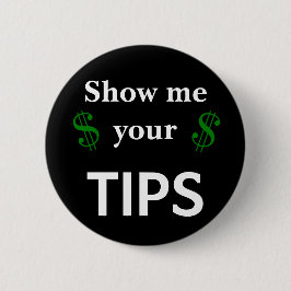 Bóton Redondo 5.08cm Mostre-me o tamanho personalizado do humor do serv