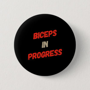 Bóton Redondo 5.08cm Motivação Engraçada Giro Humor Biceps ganha Biceps