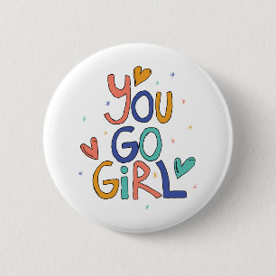 Bóton Redondo 5.08cm Motivação Você Vai Menina Clipart Cotas