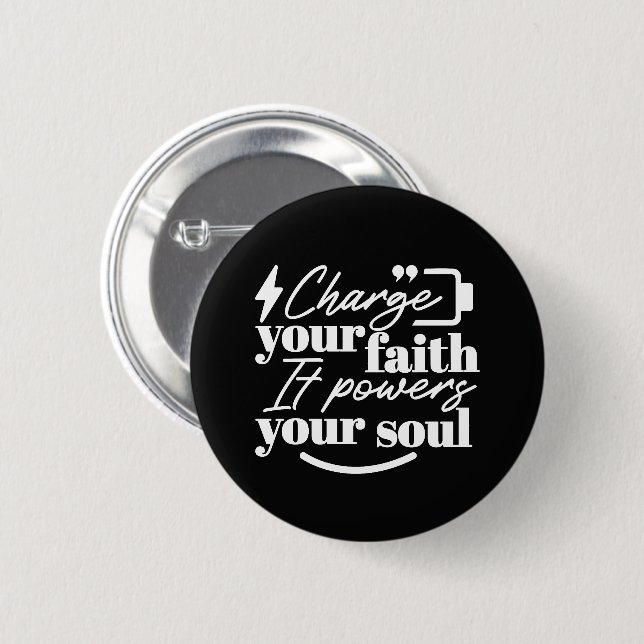 Bóton Redondo 5.08cm Motivational Christian Quote – Charge Your Faith (Frente & Verso)