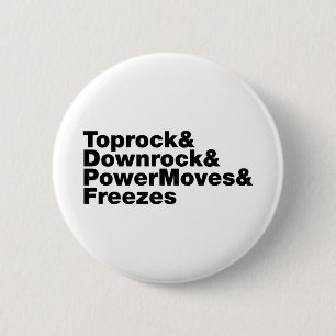 Bóton Redondo 5.08cm Movimentações em Interrupção (Breakdancing)