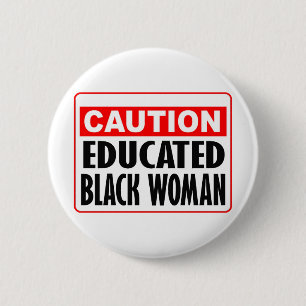 Bóton Redondo 5.08cm Mulher negra educada do cuidado