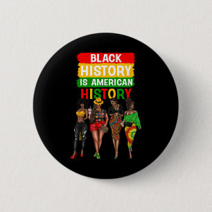 Bóton Redondo 5.08cm Mulheres Afro Negras Orgulhosas História Negra É H
