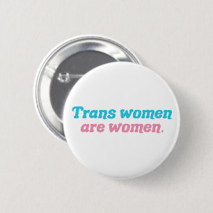 Bóton Redondo 5.08cm Mulheres Trans são Mulheres Transgênero