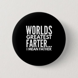 Bóton Redondo 5.08cm Mundos Mais Longe Quero Dizer Pai