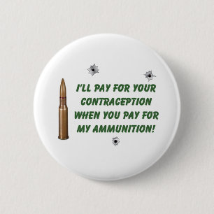 Bóton Redondo 5.08cm Munição/contracepção