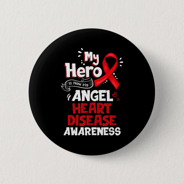Bóton Redondo 5.08cm My Hero Is Now My Angel Heart Disease Awareness  (Frente)