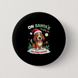 Bóton Redondo 5.08cm Na lista de Natal do Papai Noel, Não se Arrepender