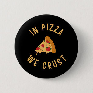 Bóton Redondo 5.08cm Na Pizza Nós Crust