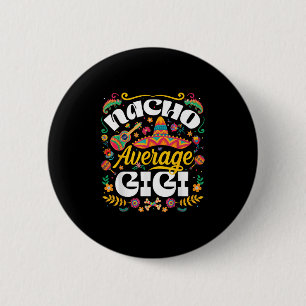 Bóton Redondo 5.08cm Nacho Média Gigi Cinco De Mayo Vovó Mexicana W