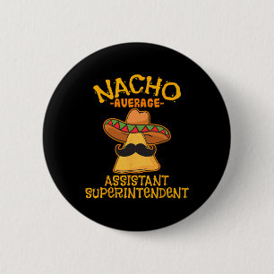 Bóton Redondo 5.08cm Nacho Média Istambul Superintendente Cinco De Mayo