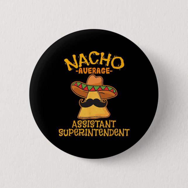 Bóton Redondo 5.08cm Nacho Média Istambul Superintendente Cinco De Mayo (Frente)