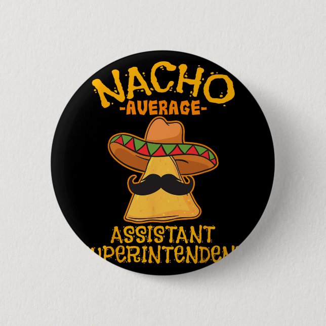 Bóton Redondo 5.08cm Nacho Superintendente Instantâneo Médio Cinco De M (Frente)
