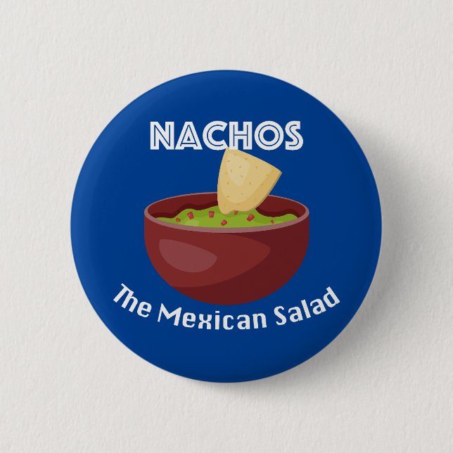 Bóton Redondo 5.08cm Nachos, A Salada Mexicana - Botão Redondo (Frente)