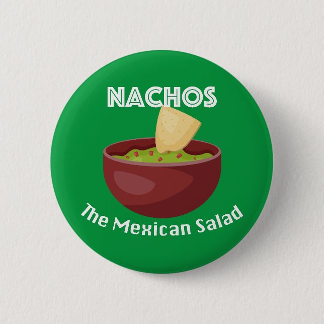 Bóton Redondo 5.08cm Nachos, A Salada Mexicana - Botão Redondo (Frente)