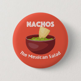 Bóton Redondo 5.08cm Nachos, A Salada Mexicana - Botão Redondo