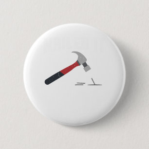 Bóton Redondo 5.08cm Nails Engraçado, martelo e prego.