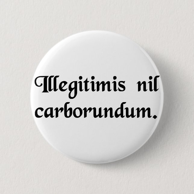 Bóton Redondo 5.08cm Não deixe os bastardos mmoê-lo para baixo (Frente)